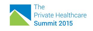 The Private Healthcare Summit 2015