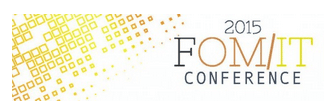 2015 FINANCIAL, OPERATIONS MANAGEMENT / IT CONFERENCE (FOM/IT)