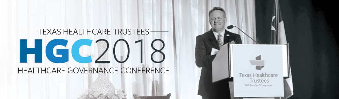 The Texas Healthcare Trustees Healthcare Governance Conference