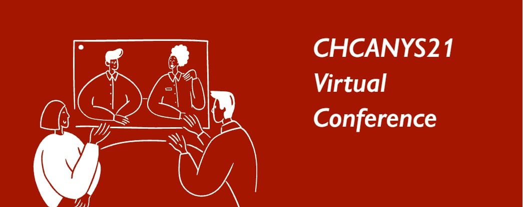 CHCANYS21 Virtual Annual Conference
