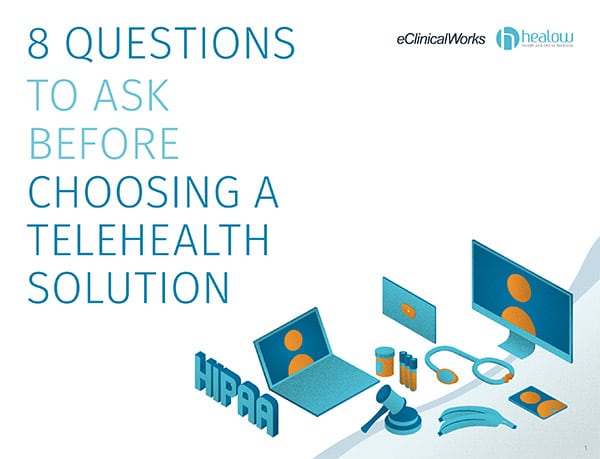 An image of the 8 Questions to Ask Before Choosing a Telehealth Solution eBook