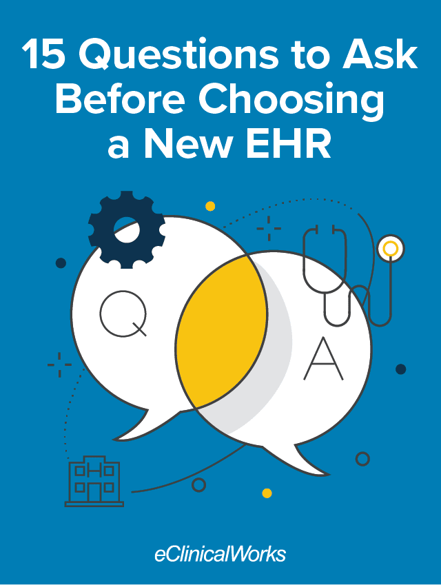 An image of the 15 Questions to Ask Before Choosing a New EHR eBook