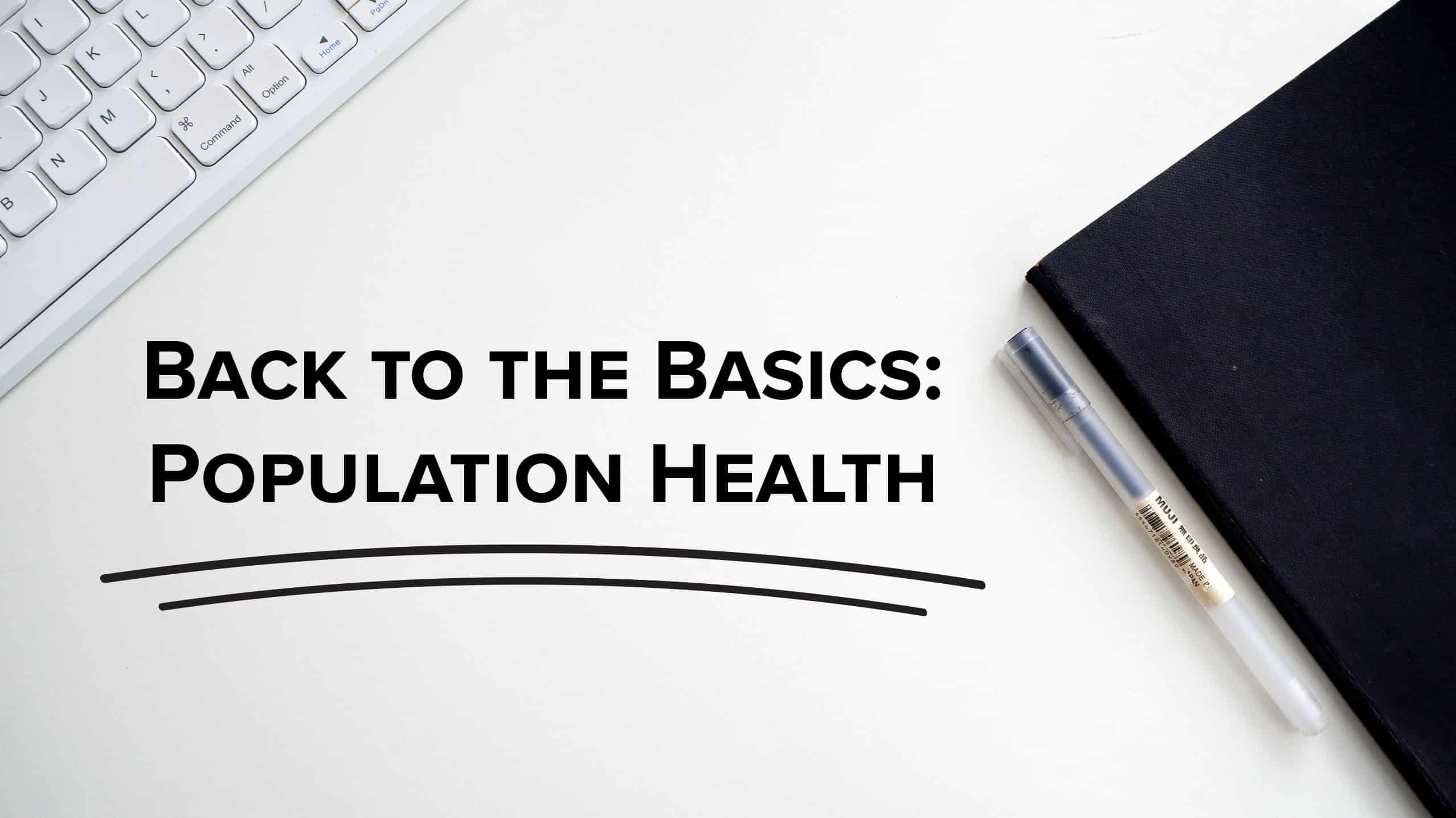 BacktoBasics_PopHealth_blog