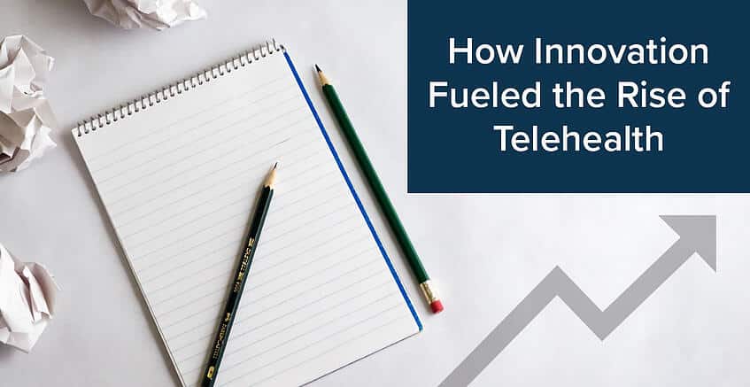 How Innovation Fueled the Rise of Telehealth_JD3