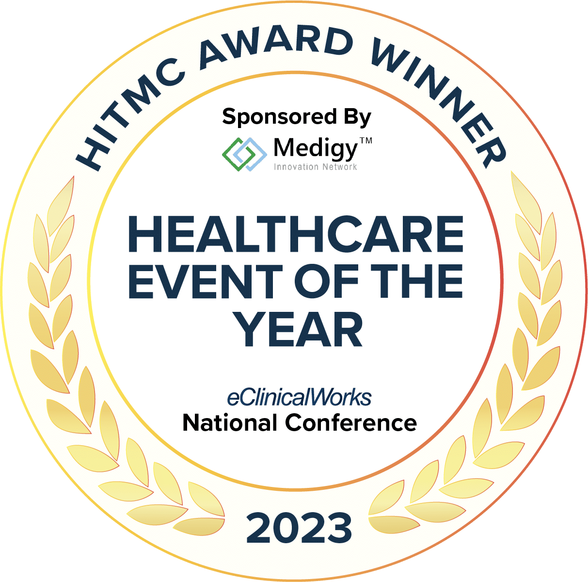 HITMC Award Winner 2023 Sponsored By Medigy Healthcare event of the year eClinicalWorks National Conference