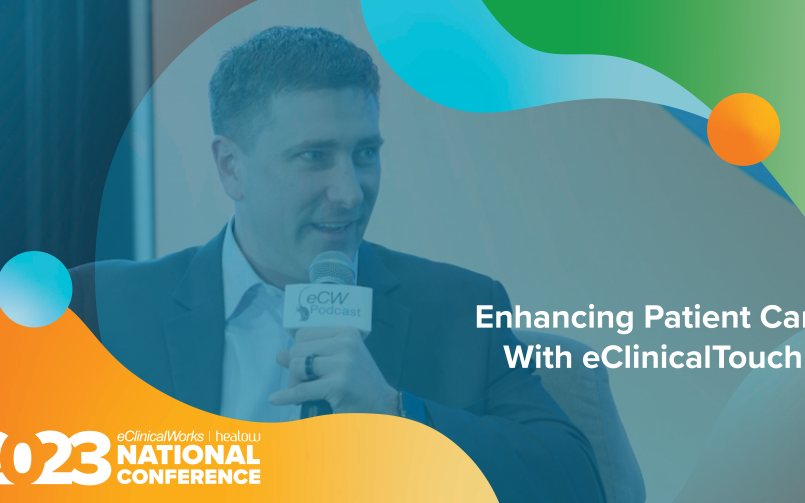 Image of David Uptagrafft Director of Healthcare Experience at Innova Primary Care holding a microphone. Text on screen reads: Enhancing Patient Care with eClinicalTouch 4 with the 2023 eClinicalWorks National Conference logo