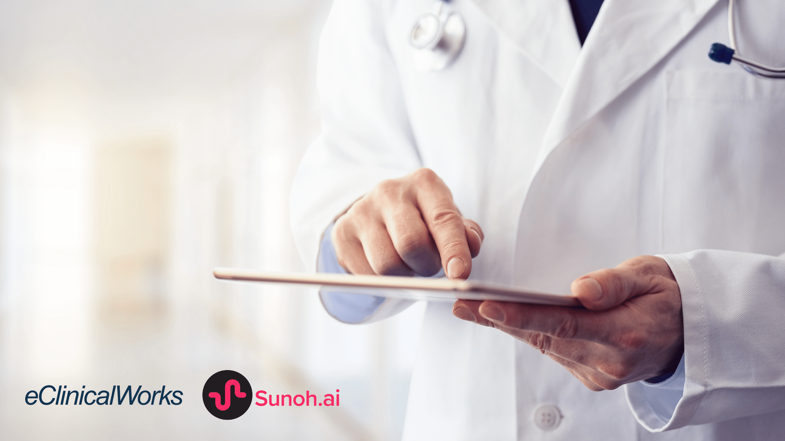 eClinicalWorks and Sunoh.ai AI-Powered Medical Scribe integration within the EHR