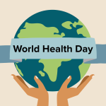Illustration of 2 hands holding up the world, with a banner across the globe reading: World Health Day